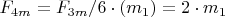 $F_{4m}=F_{3m}/6\cdot (m_1)=2\cdot{m_1}$