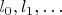 $l_0, l_1, \ldots$