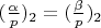 $(\frac{\alpha}{p})_2=(\frac{\beta}{p})_2$