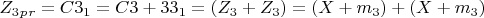 $ Z_3 _p_r= C3_1=C3+33_1=(Z_3+Z_3 )=(X+m_3) +(X+m_3) $