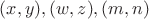 $(x, y), (w, z), (m, n)$
