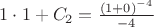 $1 \cdot 1 +C_2 =\frac{(1+0)^{-4}}{-4}$
