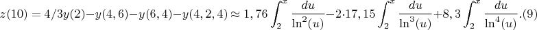 $$z(10) =4/3y(2)-y(4,6)-y(6,4)-y(4,2,4)\approx 1,76 \int_{2}^{x} \frac {du}{\ln^2(u)}-2\cdot 17,15\int_{2}^{x} \frac {du}{\ln^3(u)}+8,3\int_{2}^{x} \frac {du}{\ln^4(u)}.(9)$