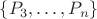 $\{P_3, \dots, P_n\}$