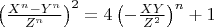 $\left(\frac{X^n-Y^n}{Z^n}\right)^2=4\left(-\frac{XY}{Z^2}\right)^n+1$