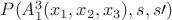 $P(A_1^3(x_1,x_2,x_3),s,s\prime)$