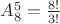 $A^5_8=\frac{8!}{3!}$
