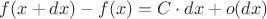 $f(x+dx)-f(x)=C\cdot dx+o(dx)$