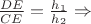 $\frac {DE} {CE} = \frac {h_1} {h_2} \Rightarrow$