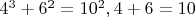 $4^3+6^2=10^2, 4+6=10$