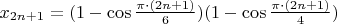 $x_{2n+1}=(1-\cos\frac{\pi\cdot(2n+1)}{6})(1-\cos\frac{\pi\cdot(2n+1)}{4})$