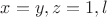 $x=y,z=1, l$