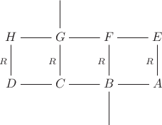 $$
\xymatrix{
&\ar@{-}[d]&&\\
H \ar@{-}[r]&G \ar@{-}[r]&F \ar@{-}[r]&E\\
D \ar@{-}[u]^R \ar@{-}[r]&C \ar@{-}[u]^R \ar@{-}[r]&B \ar@{-}[u]^R \ar@{-}[r]&A \ar@{-}[u]^R &\\
&&\ar@{-}[u]&\\
}
$$