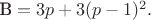 $\text{В} = 3p+3(p-1)^2.$ $\text{В} = 3p+3(p-1)^2.$