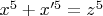 $x^5+x'^5=z^5$