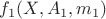 $f_1(X, A_1, m_1)$
