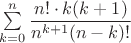 $\sum\limits_{k=0}^n\dfrac{n!\cdot k(k+1)}{n^{k+1}(n-k)!}$