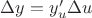 $\Delta y=y'_u\Delta u$