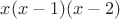 $x(x-1)(x-2)$ $x(x-1)(x-2)$