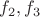 $f_2, f_3$