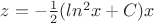 $z=-\frac{1}{2}(ln^2x+C)x$