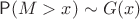 $\mathsf P(M > x)\sim G(x)$