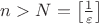$n>N = \left[  \frac{ 1 }{  \varepsilon  }  \right]$