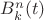 $B_{k}^n(t)$ $B_{k}^n(t)$