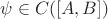 $\psi \in C([A, B])$