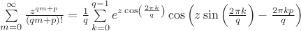 $\sum \limits^{\infty}_{m=0} \frac{z^{q m+p}}{(q m+p)!}=\frac{1}{q} \sum \limits^{q-1}_{k=0} e^{z \cos\left( \frac{2 \pi k}{q} \right)} \cos \left( z \sin \left( \frac{2 \pi k}{q} \right)-\frac{2 \pi k p}{q} \right) $