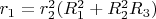 $r_1=r_2^2(R_1^2+R_2^2R_3)$