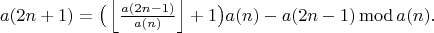 $$a(2n+1) = \big(\left\lfloor\tfrac{a(2n-1)}{a(n)}\right\rfloor + 1\big)a(n) - a(2n-1)\operatorname{mod}a(n).$$
