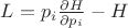 $L = p_i \frac{{\partial H}}{{\partial p_i }} - H$