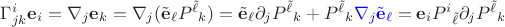 $\Gamma^i_{jk}\mathbf e_i=\nabla_j\mathbf e_k=\nabla_j(\tilde{\mathbf e}_\ell P^{\tilde \ell}{}_k)=\tilde{\mathbf e}_\ell\partial_j P^{\tilde \ell}{}_k+P^{\tilde \ell}{}_k{\color{blue}\nabla_j\tilde{\mathbf e}_\ell}=\mathbf e_i P^i{}_{\tilde \ell}\partial_j P^{\tilde \ell}{}_k$