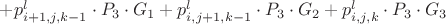 $+ p^{l}_{i+1,j,k-1} \cdot P_3 \cdot G_1 + p^{l}_{i,j+1,k-1} \cdot P_3 \cdot G_2 + p^{l}_{i,j,k} \cdot P_3 \cdot G_3$