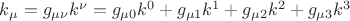 $k_{\mu}=g_{\mu\nu}k^{\nu}=g_{\mu 0}k^{0}+g_{\mu 1}k^{1}+g_{\mu 2}k^{2}+g_{\mu 3}k^{3}$