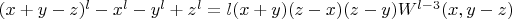 $(x+y-z)^l-x^l-y^l+z^l=l(x+y)(z-x)(z-y)W^{l-3}(x,y-z)$