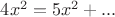 $4x^2=5x^2+...$