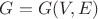 $G=G(V,E)$ $G=G(V,E)$