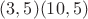 $(3,5)(10,5)$
