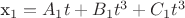 x_1=A_1t+B_1t^3+C_1t^3