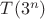 $T(3^n)$