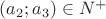 $(a_2;a_3)\in N^+$