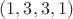 $(1,3,3,1)$
