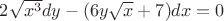 $2 \sqrt{x^3} dy - (6 y \sqrt{x} + 7) dx =0$