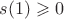 $s(1)\geqslant0$