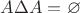 $A \Delta A = \varnothing$