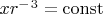 $xr^-^3=\operatorname{const}$