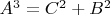 $A^3=C^2+B^2$