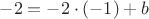 $-2=-2\cdot(-1)+b$
